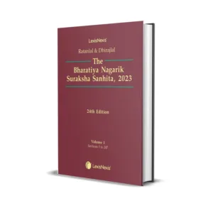 Ratanlal & Dhirajlal's The Bharatiya Nagarik Suraksha Sanhita, 2023