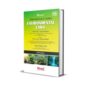 Jyoti Rattan & Vijay Rattan & Jhanvi Rattan Atre's International and Indian Environmental Laws