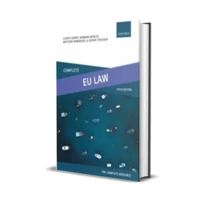 Elspeth Berry, Barbara Bogusz, Matthew Homewood, and Sophie Strecker's Complete EU Law Text, Cases, and Materials