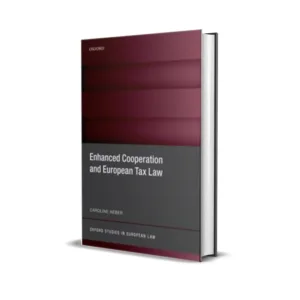 Caroline Heber's Enhanced Cooperation and European Tax Law