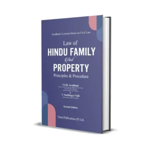 V.S.R. Avadhani & V. Soubhagya Valli's Law of Hindu Family And Property Principles & Procedure