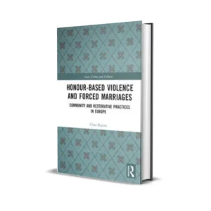 Clara Rigoni's Honour-Based Violence and Forced Marriages