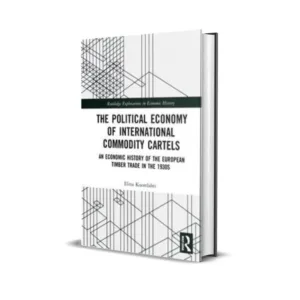 Elina Kuorelahti's The Political Economy of International Commodity Cartels
