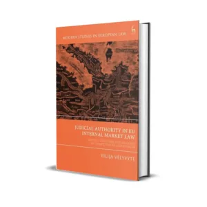 Vilija Velyvyte's Judicial Authority in EU Internal Market Law
