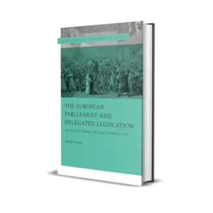 Merijn Chamon's The European Parliament and Delegated Legislation