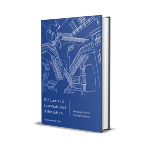 Konstanze von Papp's EU Law and International Arbitration