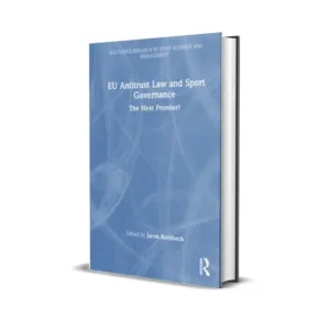 Jacob Kornbeck's EU Antitrust Law and Sport Governance: The Next Frontier?