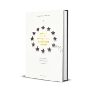 Federico Fabbrini's Brexit and the Future of the European Union The Case for Reform
