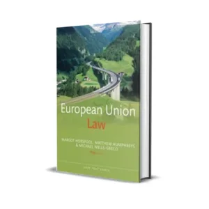 Margot Horspool, Matthew Humphreys & Michael Wells-Greco's European Union Law
