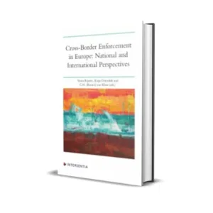 Vesna Rijavec's Cross-Border Enforcement in Europe National and International Perspectives