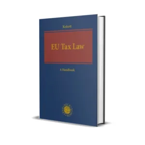 Juliane Kokott's EU Tax Law