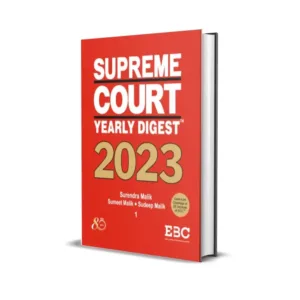 Surendra Malik, Sumeet Malik & Sudeep Malik's Supreme Court Yearly Digest 2023 (In 2 Volumes)