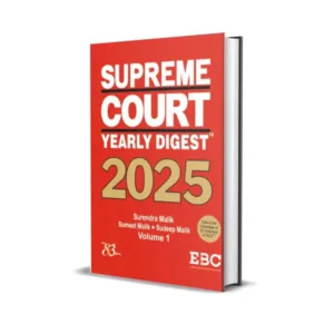 Surendra Malik, Sumeet Malik, Sudeep Malik's Supreme Court Yearly Digest 2025 (In 2 Volumes)