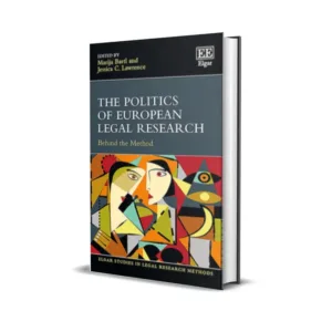 Marija Bartl & Jessica C. Lawrence's The Politics of European Legal Research Behind the Method