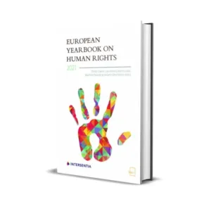 Philip Czech & Lisa Heschl, Karin Lukas, Manfred Nowak's European Yearbook On Human Rights 2021