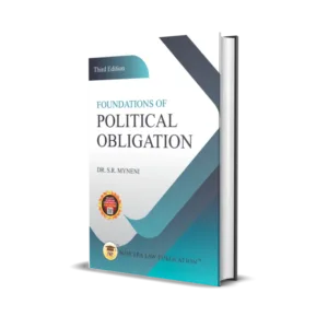Dr.S.R. Myneni's Foundations Of Political Obligation