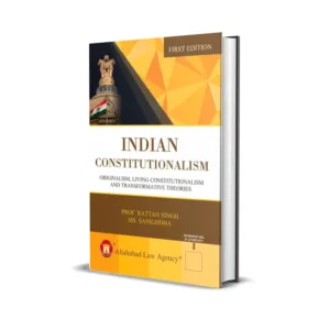 Prof. Rattan Singh's Indian Constitutionalism