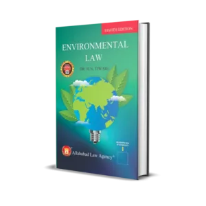 Dr. H.N.Tiwari's Environmental Law