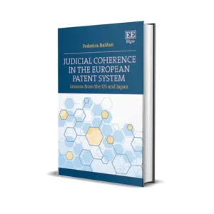 Federica Baldan's Judicial Coherence in the European Patent System