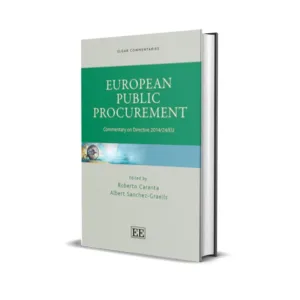 Roberto Caranta & Albert Sanchez-Graells's European Public Procurement Commentary on Directive 2014/24/EU