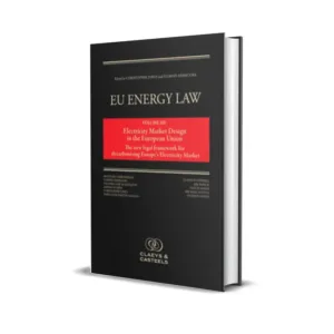 Christopher Jones & Florian Ermacora's EU Energy Law Volume XII: Electricity Market Design in the European Union