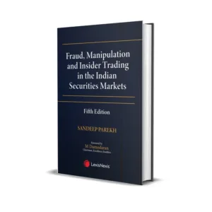 Sandeep Parekh's Fraud, Manipulation and Insider Trading in the Indian Securities Markets