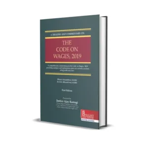 Dheera Khandelwal & K K Khandelwal's Treatise and Commentary on Code on Wages, 2019