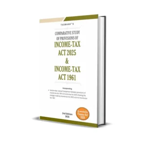 Taxmann's Comparative Study of Income Tax Act 2025 and Income Tax Act 1961