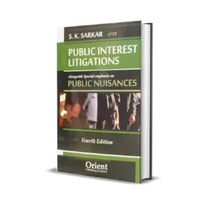 S.K. Sarkar's Public Interest Litigations