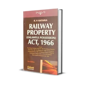 R.P. Kataria's Railway Property (Unlawful Possession) Act, 1966