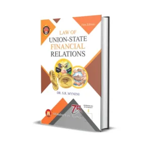 S R Myneni's Law Of Union-State Financial Relations