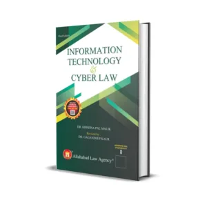 Dr.Krishna Pal Malik & Dr. Gagandeep Kaur's Information Technology & Cyber Law