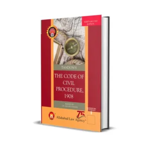 M.P. Tandon & S.K Raghuvanshi's The Code of Civil Procedure,1908