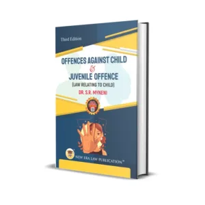 Dr. S.R. Myneni's Offences Against Children & Juvenile Offences