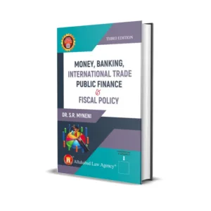 Dr.S.R Myneni's Money, Banking,International Trade Public Finance & Fiscal Policy