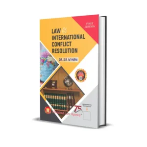 S R Myneni's Law and International Conflict Resolution