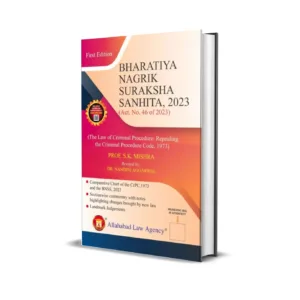 S K Mishra's Bharatiya Nagrik Suraksha Sanhita, 2023