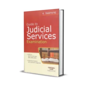 K Swamyraj's Guide to Judicial Services Examination