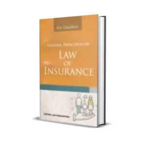 R N Chaudhary's General Principles of Insurance Law