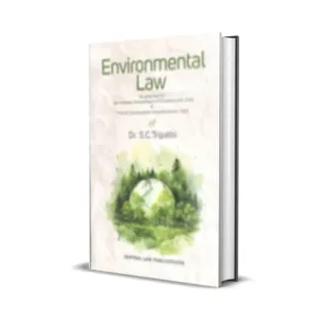 Dr. S.C.Tripathi's Environmental Law