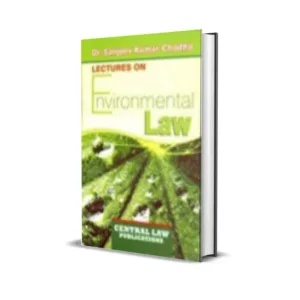 Sanjeev K. Chadha's Lectures on Environmental Law