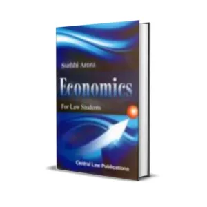 Surbhi Arora's Economics for Law Students