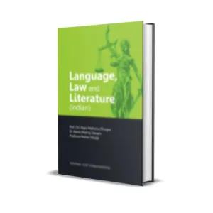 Rajni Malhotra Dhingra's Language, Law and Literature (Indian)