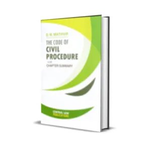 D N Mathur's Civil Procedure Code