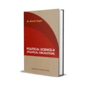 Alok K Gupta's Political Science-II (Political Obligation)