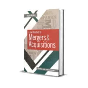 Kush Kalra's Law Related to Mergers and Acquisitions