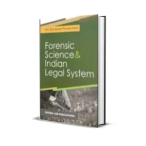 Prof. (Dr.) Nuzhat Parveen Khan's Forensic Science & Indian Legal System