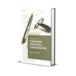 Gurjit Singh's Handbook in Pleading Drafting and Conveyancing