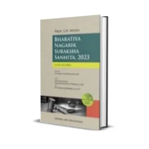 S N Misra's Bharatiya Nagarik Suraksha Sanhita, 2023