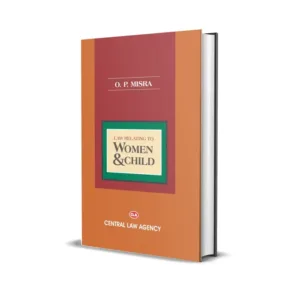 O. P. Mishra's Law Relating to Women & Child